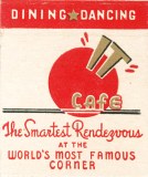 'It' Cafe - The Smartest Rendezvous at the World's Most Famous Corner matchbook