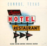 Conroe Motor Hotel - Conroe, Texas Matchbook (front)