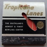 Kon-Tiki Room & Tropicana Lanes - Bar & Bowling Alley - Inglewood, CA Matchbook (front)