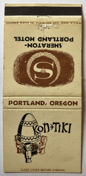 Sheraton Kon Tiki  - Portland, Oregon Matchbook