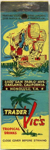 Trader Vic's Matchbook cover 6500 San Pablo Ave - Oakland, CA