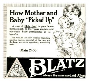 Blatz Beer - How Mother and Baby Picked Up - It's real simple, Mommy drinks