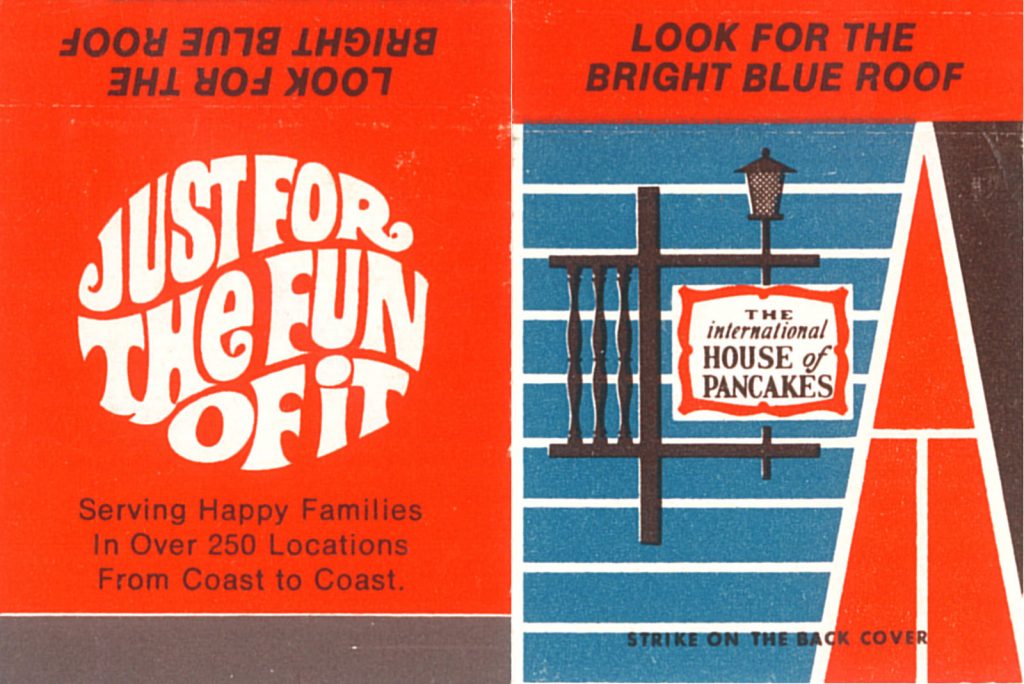 International House of Pancakes - Just For The Fun of It - Matchbook (from jericl cat via flickr)